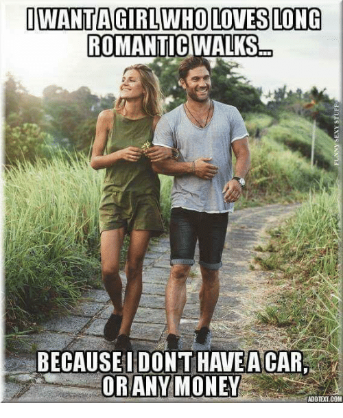 iwantiagirlwho-loves-long-romantic-walks-becausei-dont-have-a-car-25694281.png